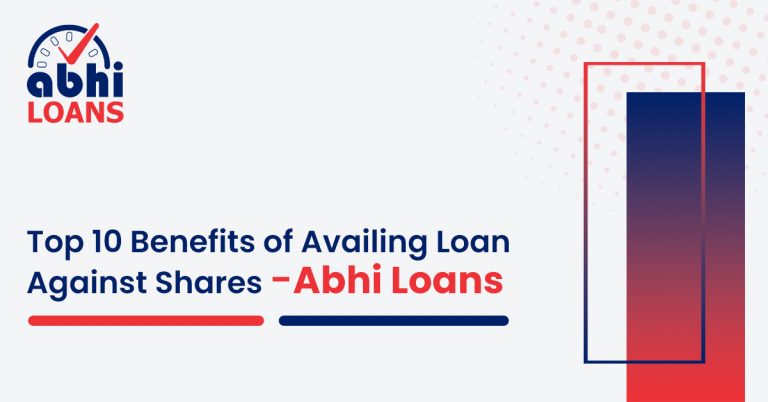 Top 10 Benefits of Availing Loan Against Shares