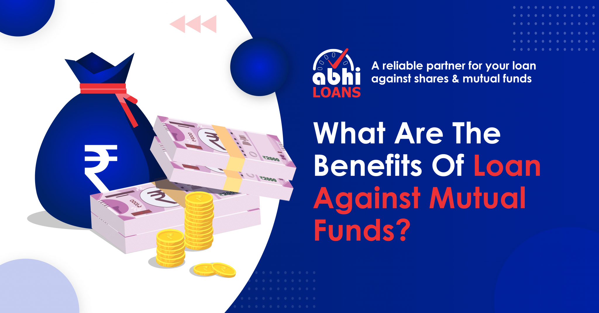 what-are-the-benefits-of-loan-against-mutual-funds-abhiloans