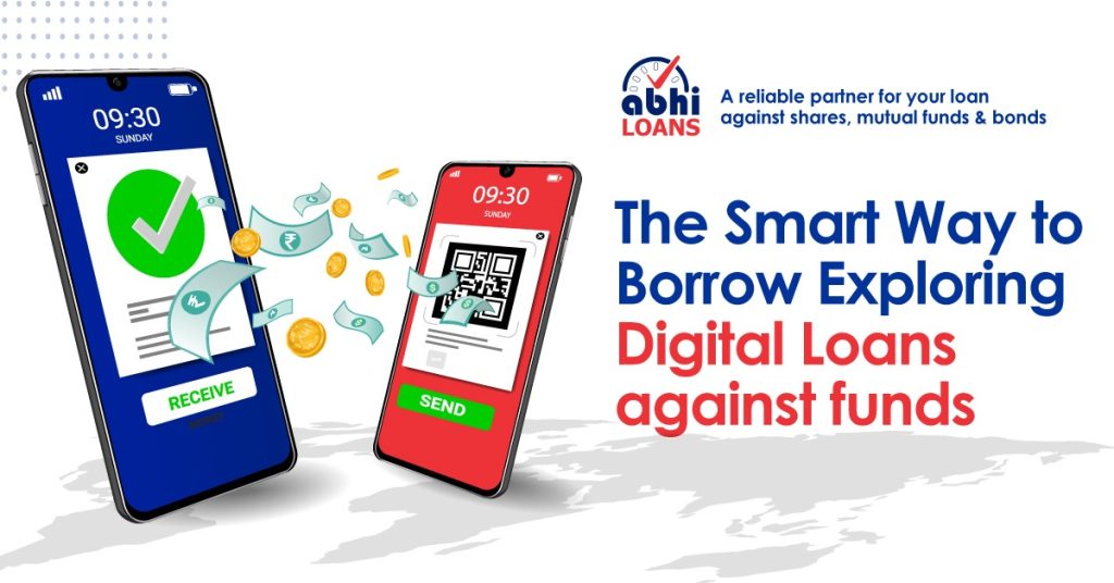 The Smart Way to Borrow Exploring Digital Loans against Mutual Funds