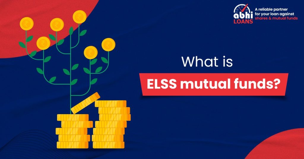 What is ELSS mutual funds
