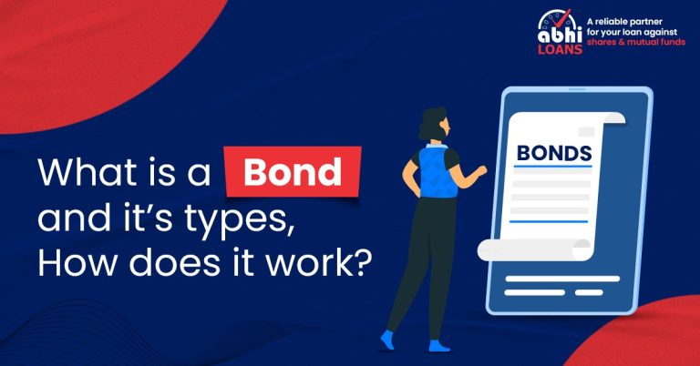 What is a Bond and its Types, How Does it Work?