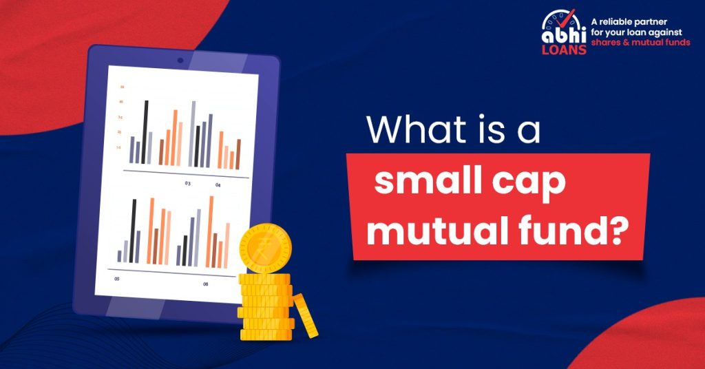 What is a small-cap mutual fund