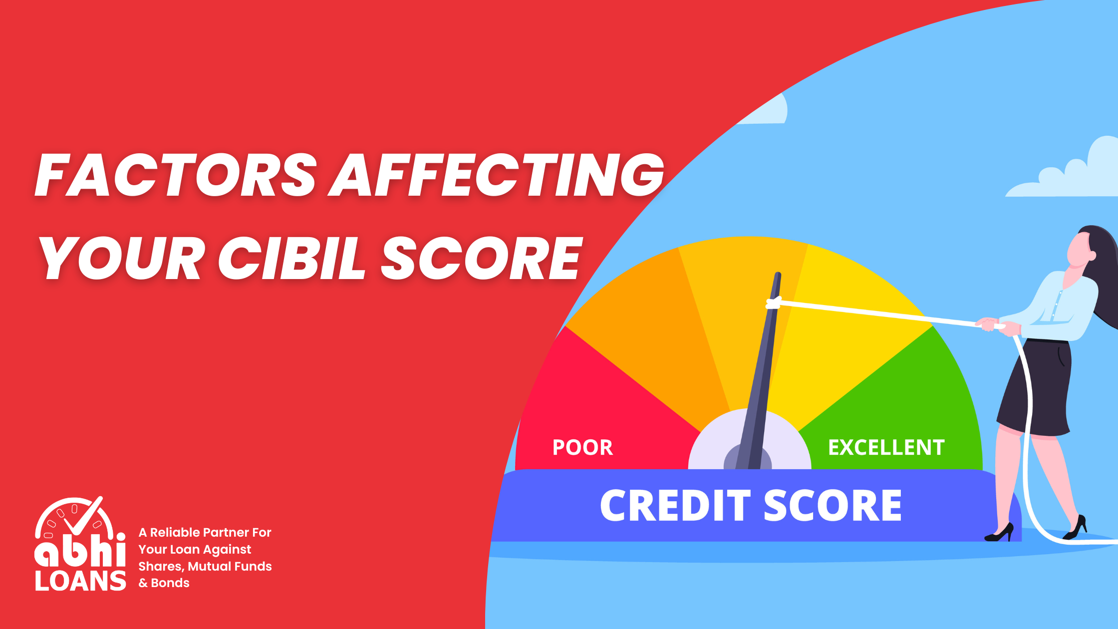 Factors Affecting Your CIBIL Score