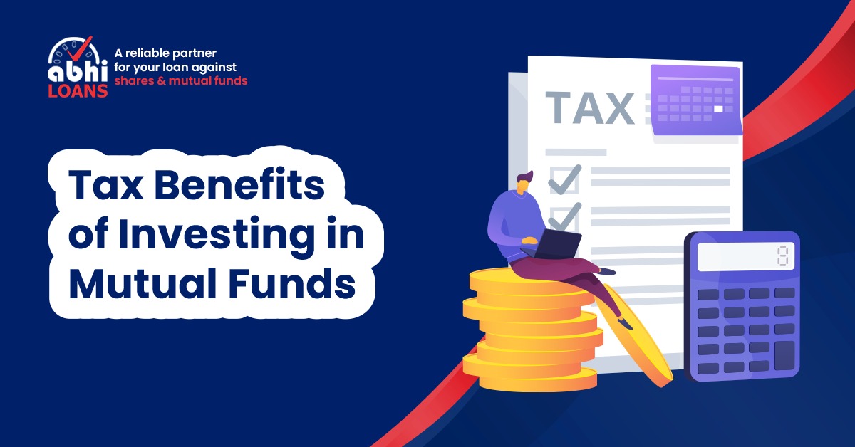 Tax Benefits of Investing in Mutual Funds