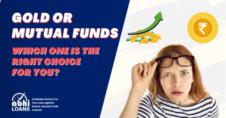 Gold or Mutual Funds – Which One is the Right Choice for You