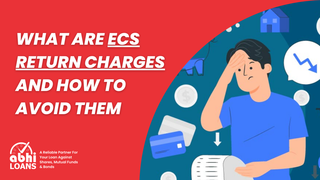 What are ECS return charges and how to avoid them