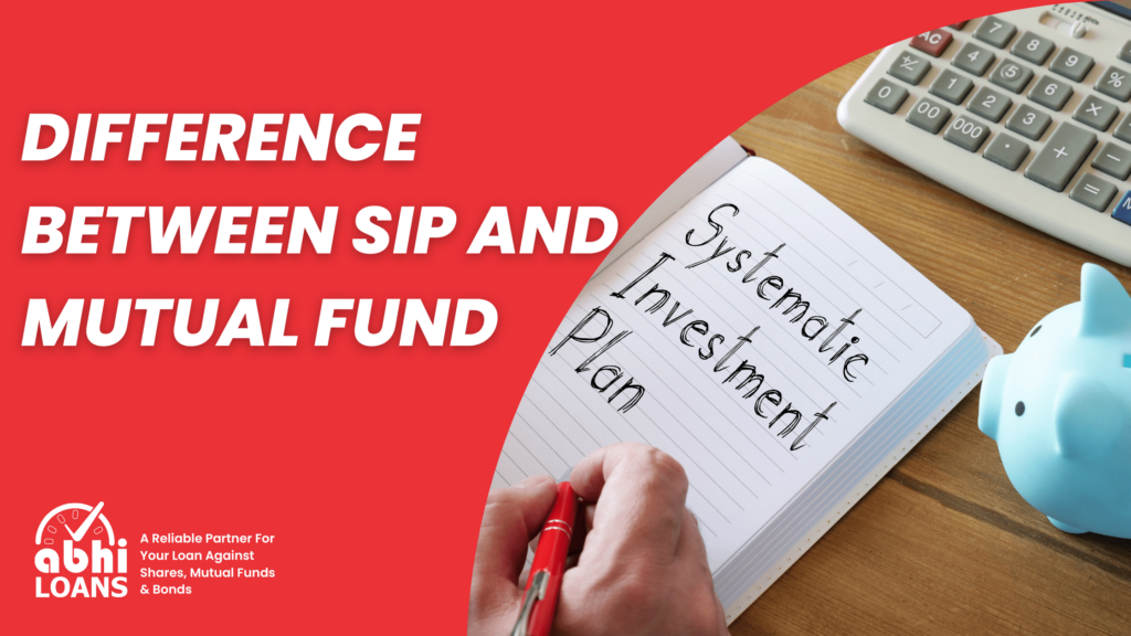 Difference between sip and mutual fund