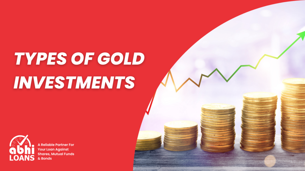 Types of Gold Investments - pros & cons