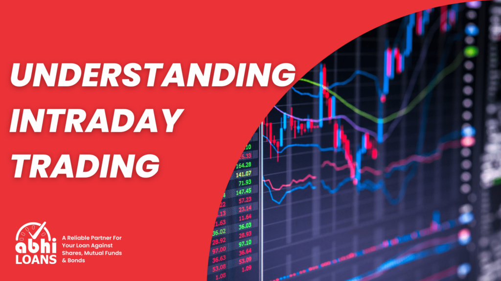 All You Need to Know about Intraday Trading