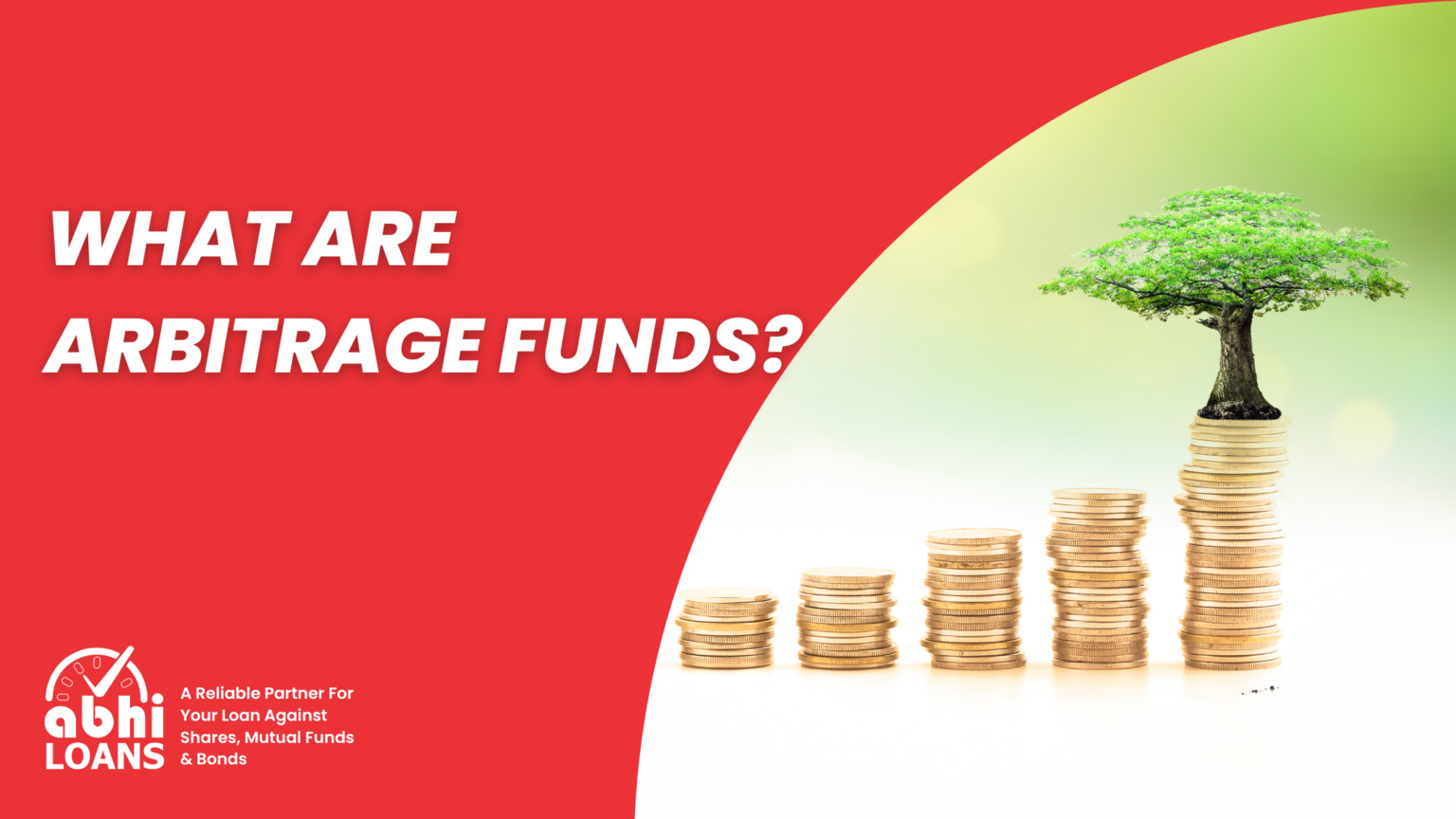 What Are Arbitrage Funds? From Benefits To Taxation