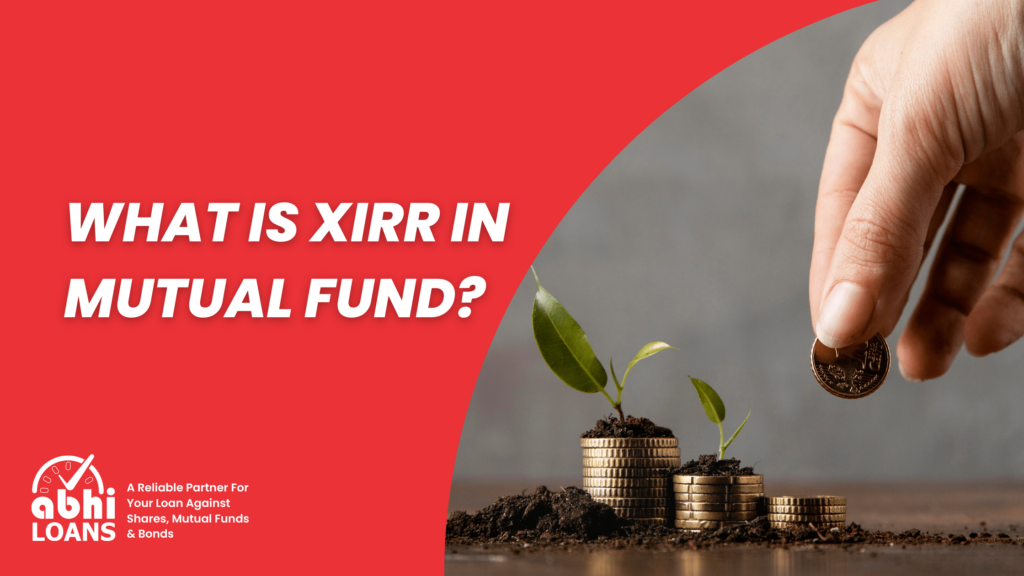 what is xirr in mutual fund