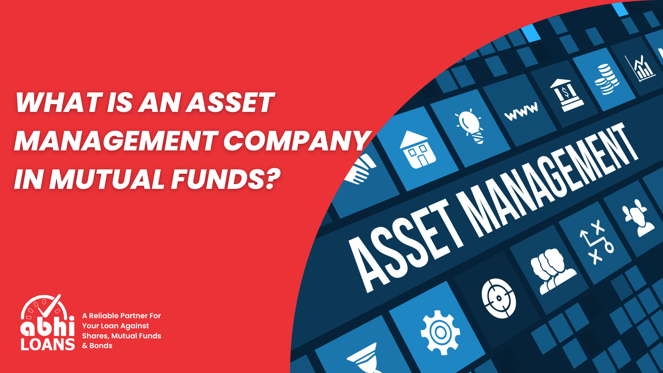 What is an Asset Management Company (AMC) in Mutual Funds?