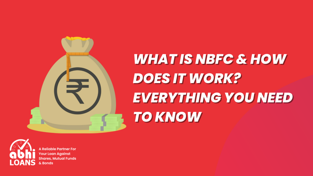 What is NBFC & How Does it Work