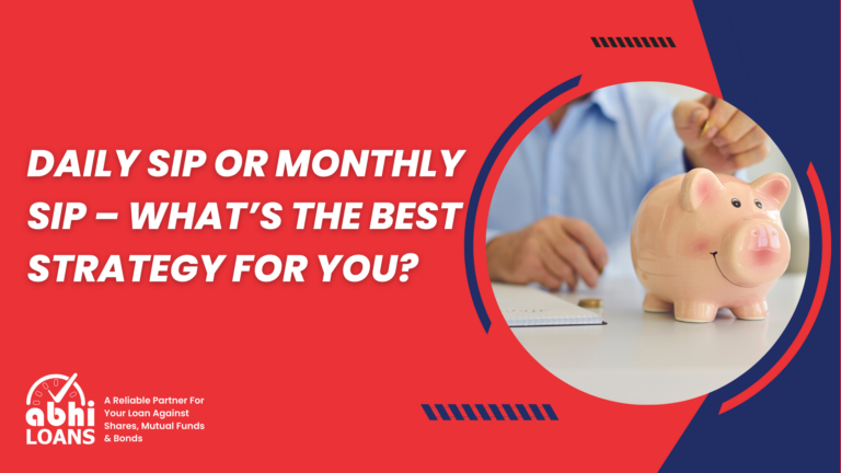 Daily SIP or Monthly SIP – What’s the Best Strategy for You?