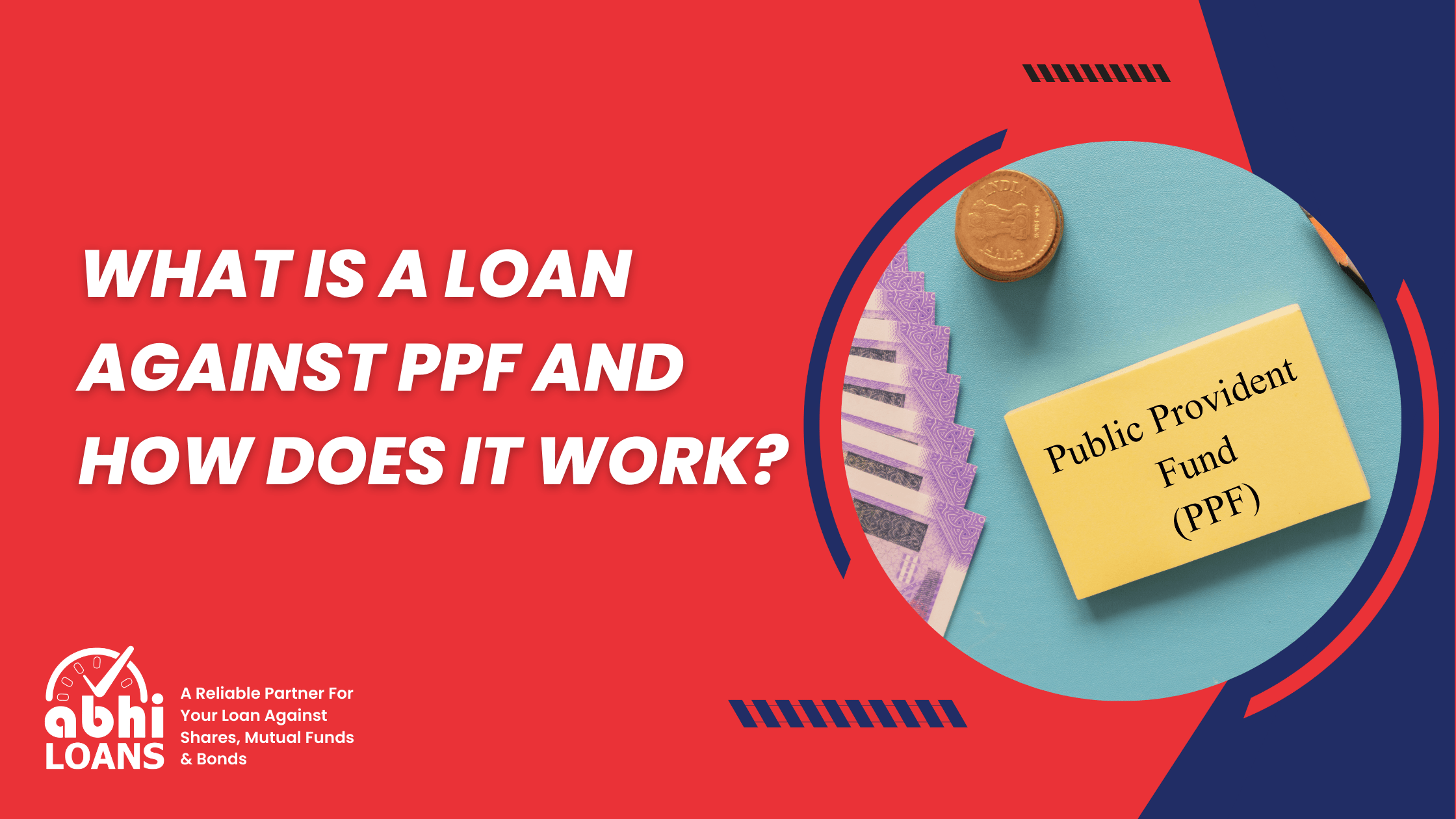 What is a Loan Against PPF and How Does It Work