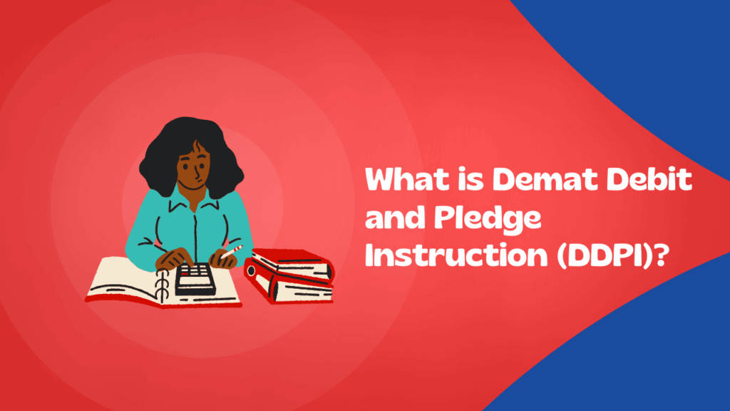 What is Demat Debit and Pledge Instruction (DDPI)